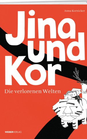 Jina und Kor – Die verlorenen Welten