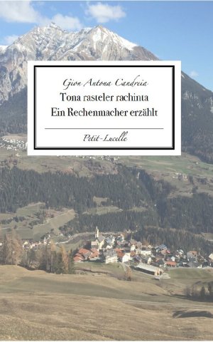 Tona rasteler rachinta – Ein Rechenmacher erzählt