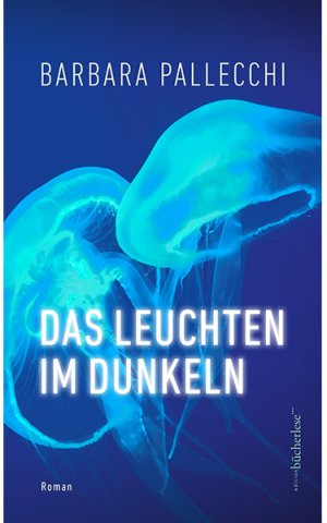 Das Leuchten im Dunkeln