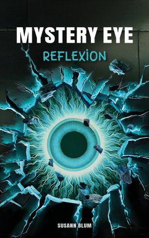 Mystery Eye. Reflexion.